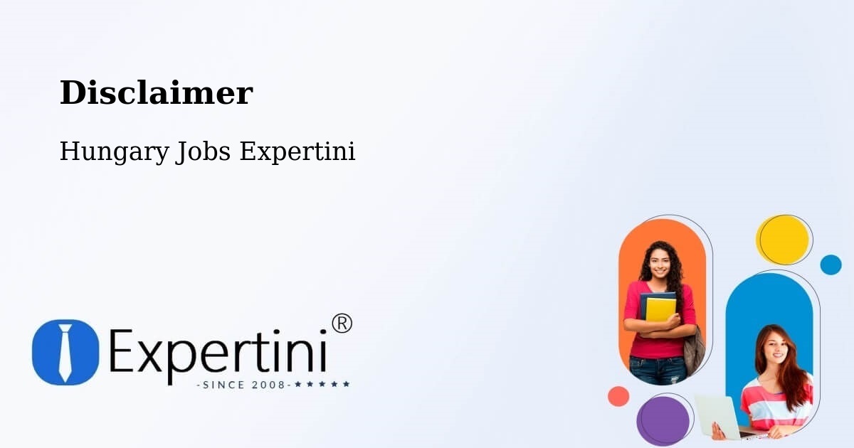 Disclaimer – Csengőd - Hungary Jobs Expertini