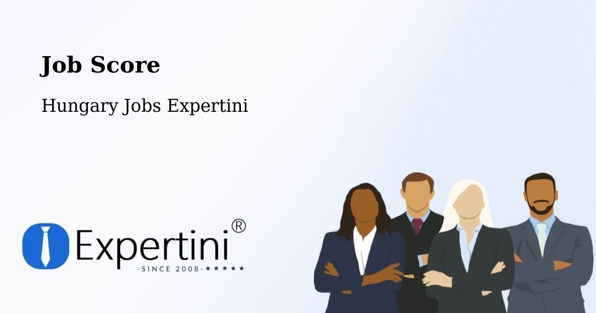 Job Score & Job Description Score Tool – Csengőd - Hungary Jobs Expertini