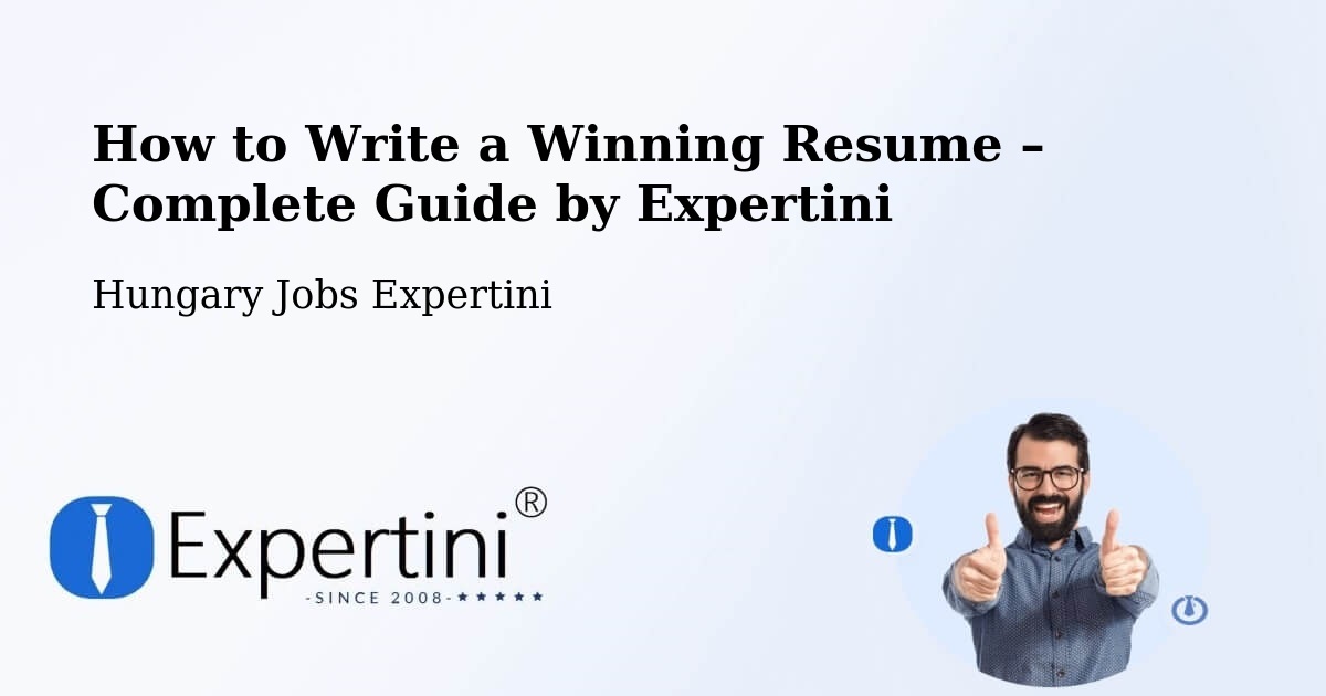 Resume Writing Guide for Job Seekers – Csengőd - Csengőd, Hungary Jobs Expertini